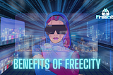 Benefits of FreeCity