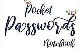 [BOOK]-Pocket Password Notebook: Alphabetized Password Log Book With Tabs | Username And Password…