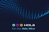 Part 1: Hello HOLa!