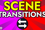 Unity 1–01: Making Smooth Scene Transitions (C#)