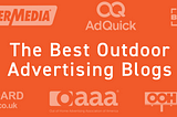The Best Outdoor Advertising Blogs
