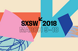 On stage at SXSW 2018