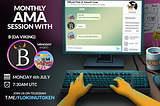 Monthly AMA with B (July, 2026)