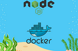 How to Dockerize a Node.js Application