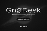 [GnoDesk] Week 2 of May 2024