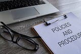 When Things Get Messy, Policies are Your Best Friend