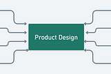 Product Design for Cognitive ease