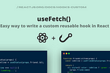 Write a Custom Reusable Hook (useFetch).