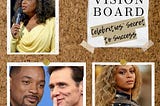 Celebrities’ Secret to Success: The Power of Vision Boards