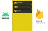 Offline Android App with Cloud Firestore