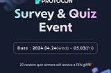 Protocon Survey & Quiz EVENT!