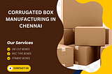 Best Carton Box Manufacturers in Chennai with Affordable price