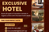 Find the Best and Budget Friendly Accommodation in Nigeria with us