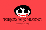 What is BLOODY?