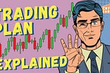 What’s a Trading Plan & How To Sidestep The Most Common Trading Mistakes