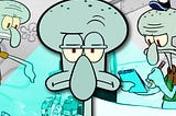 Ternyata Menjadi Dewasa itu Artinya “Menjadi Squidward”