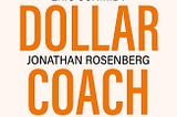 Trillion Dollar Coach — Book Summary