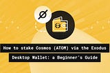 Cosmos (ATOM) Staking via Exodus Desktop Wallet