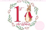 Peter Rabbit 1st Christmas PNG, Christmas Clipart, Christmas Card PNG Design, Instant Digital Download, Sublimation Designs, First Xmas