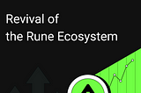 Aibit Research Institute｜Revival of the Rune Ecosystem