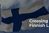 Crossing the Finnish Line: Finland’s Startup & VC Ecosystem