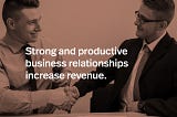 Building Successful Business Partnerships With Productivity In Mind: Steps To Follow.