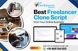 Best Freelancer Clone Script: Start Your Online Business