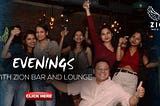 Evenings with Zion Bar & Lounge