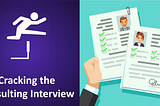 Cracking the Consulting Interview! Part 2: The Resume Shortlisting