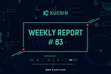 KuCoin Weekly Report #83–30/4/2020