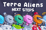 Terra Aliens: Next Steps 👽