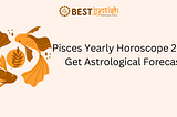 Pisces yearly horoscope 2024: Find What Astrology Predicts!