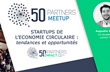 Economie Circulaire : tendances et opportunités