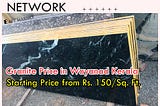 Granite Price in Wayanad Kerala | Starting from 150 INR