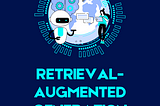 Retrieval-Augmented Generation (RAG) in AI Chatbots