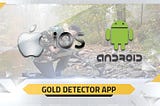 Gold Detector App