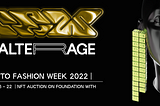 ALTERRAGE x Crypto Fashion Week  2022| March 18–22