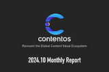 Contentos Monthly Report : October 2024