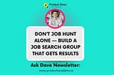 Don’t Job Hunt Alone — Build a Job Search Group That Gets Results