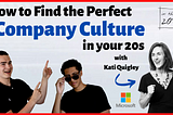 My Take on: Finding the PERFECT Company Culture