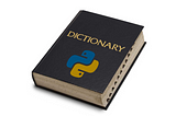 Python Dictionaries: A Fun Guide for Everyone