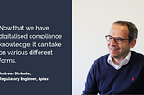 Spotlight: Andreas digitalises rules to enable compliance by design