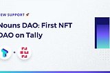 Nouns DAO: First NFT DAO on Tally