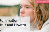 Navigating OCD Rumination: A Guide to Self-Help