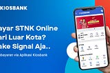 Perpanjang STNK Luar Kota Online Bisa di Aplikasi Signal Samsat Digital Nasional Mudah Bayar Pajak PKB Motor dan Mobil Tahunan di Aplikasi Kiosbank