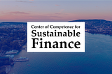 The Biggest University Center for Sustainable Finance has been Launched