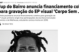 Jup do Bairro anuncia financiamento coletivo para gravação do EP visual ‘Corpo Sem Juízo’