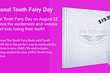 National Tooth Fairy Day on August 22 celebrates the excitement and wonder of kids losing their teeth!
