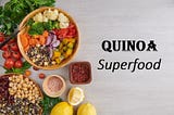 Quinoa — A Trending Superfood, Its Impeccable Nutrition & Cooking Preps!