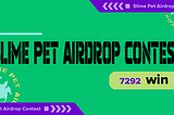 📌7292 participants won the Slime Pet Airdrop Contest